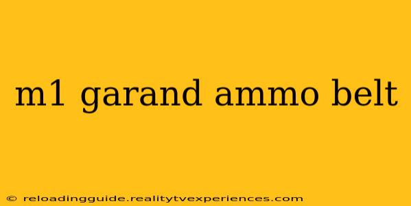 m1 garand ammo belt