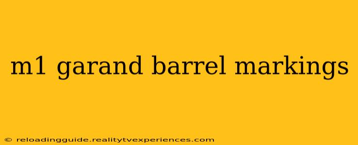 m1 garand barrel markings