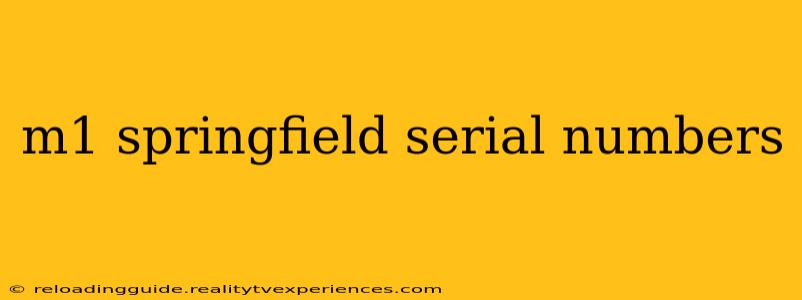 m1 springfield serial numbers