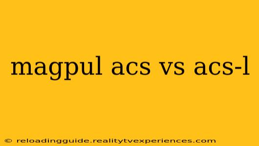 magpul acs vs acs-l