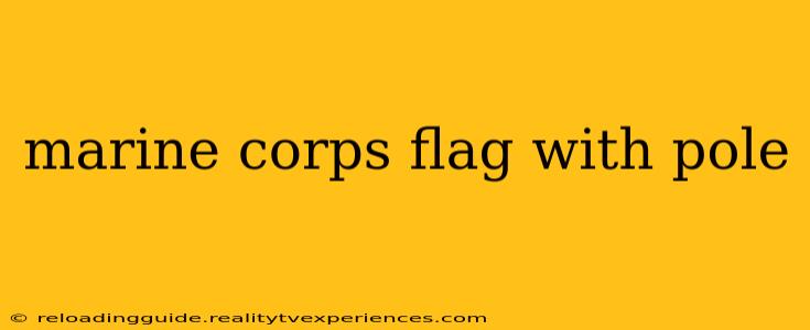 marine corps flag with pole