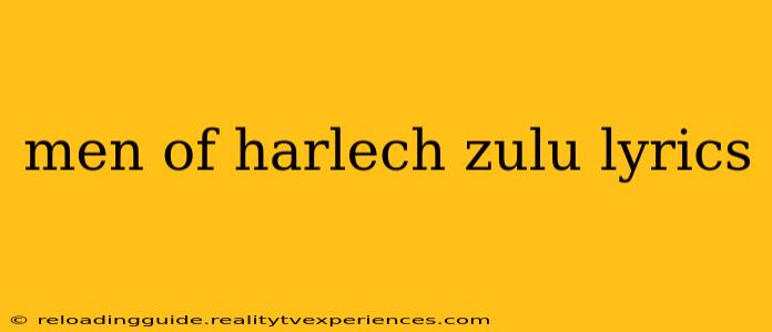 men of harlech zulu lyrics