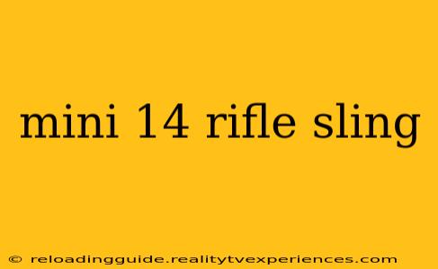 mini 14 rifle sling