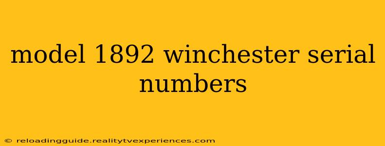 model 1892 winchester serial numbers