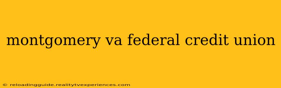 montgomery va federal credit union