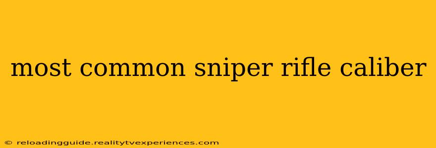 most common sniper rifle caliber