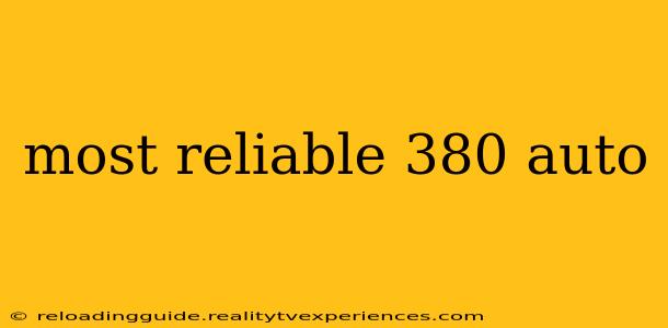 most reliable 380 auto