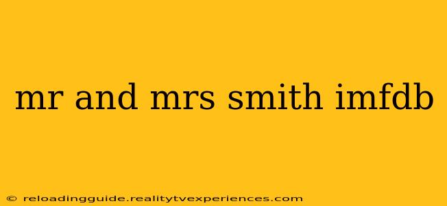 mr and mrs smith imfdb