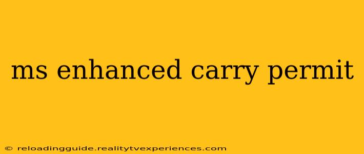 ms enhanced carry permit