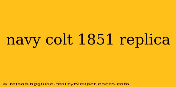 navy colt 1851 replica