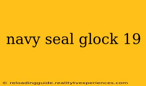 navy seal glock 19