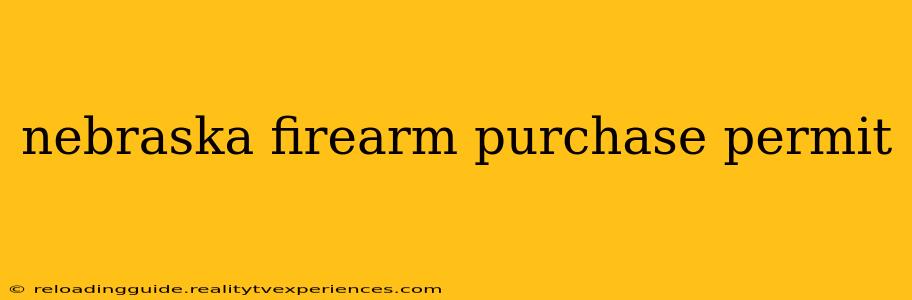 nebraska firearm purchase permit