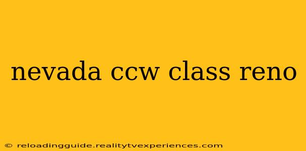 nevada ccw class reno