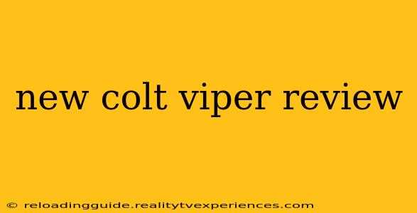 new colt viper review