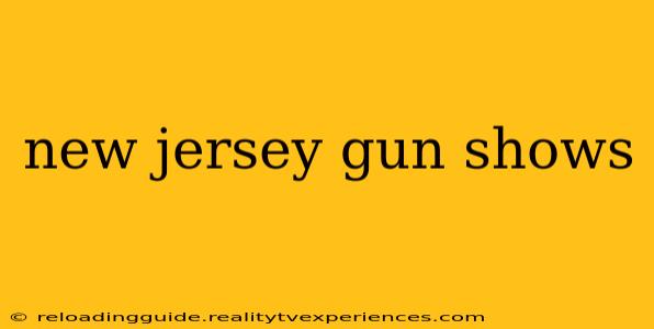 new jersey gun shows