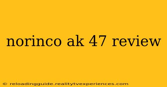 norinco ak 47 review