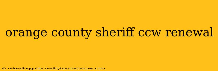 orange county sheriff ccw renewal