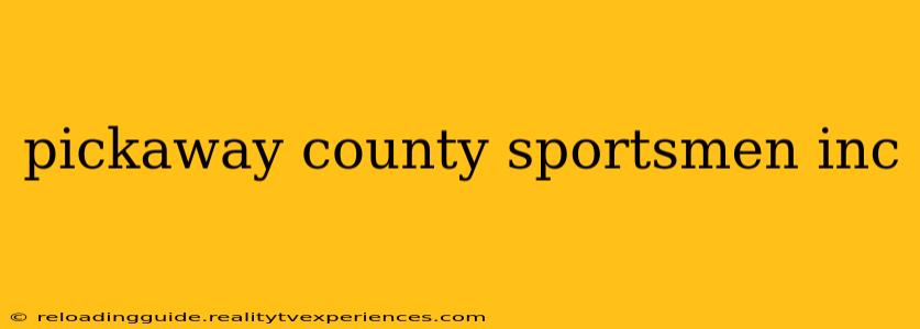 pickaway county sportsmen inc