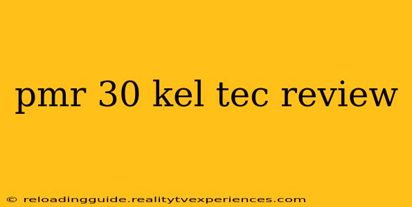 pmr 30 kel tec review