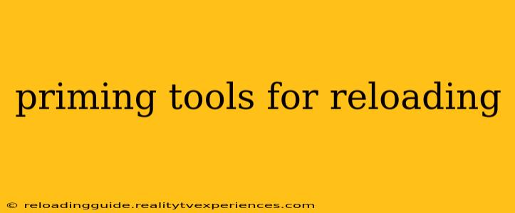 priming tools for reloading