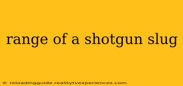 range of a shotgun slug