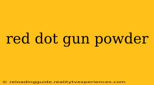 red dot gun powder