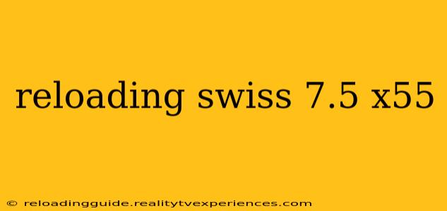 reloading swiss 7.5 x55