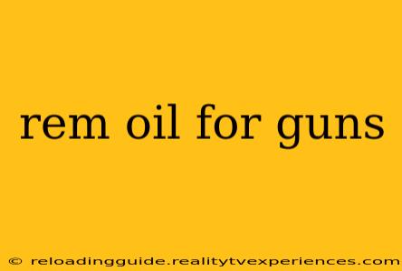 rem oil for guns