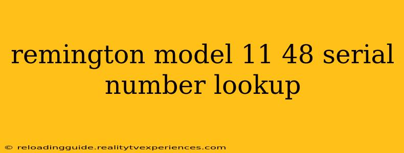 remington model 11 48 serial number lookup