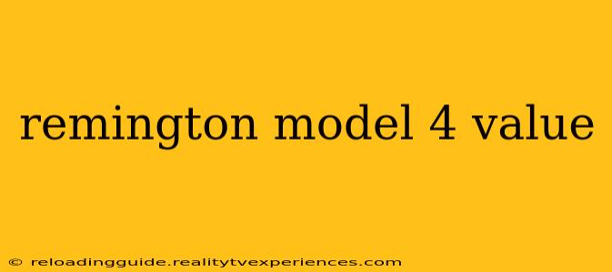 remington model 4 value