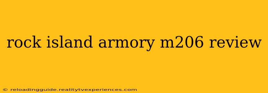 rock island armory m206 review