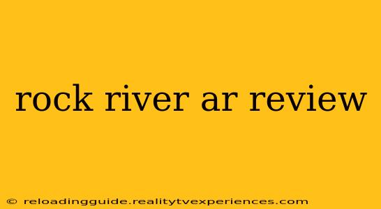 rock river ar review