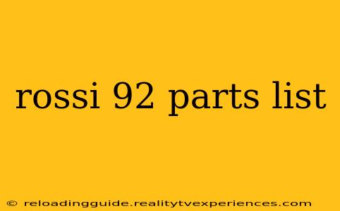 rossi 92 parts list