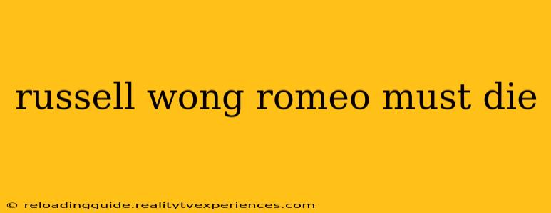 russell wong romeo must die