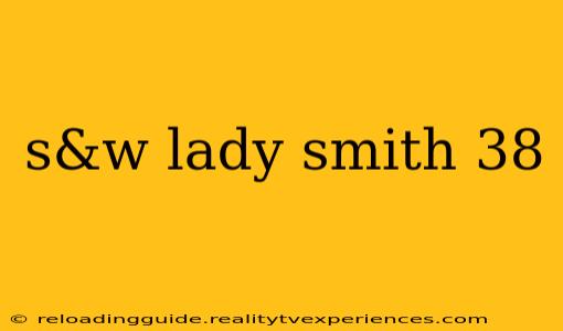 s&w lady smith 38