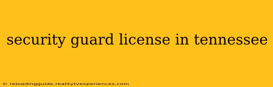 security guard license in tennessee