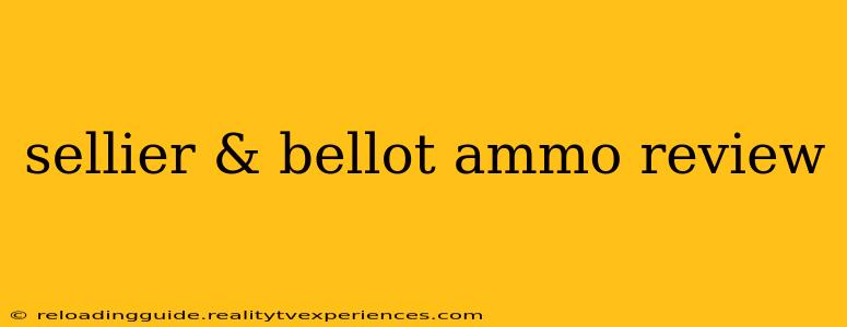 sellier & bellot ammo review