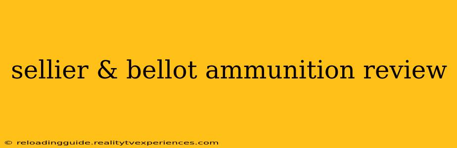 sellier & bellot ammunition review