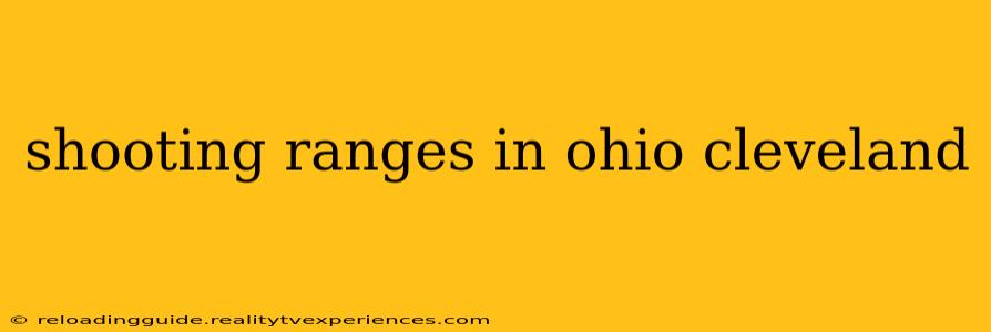 shooting ranges in ohio cleveland