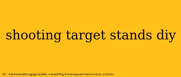 shooting target stands diy