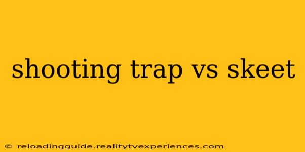 shooting trap vs skeet