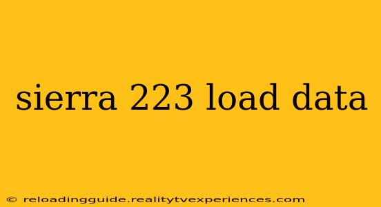 sierra 223 load data