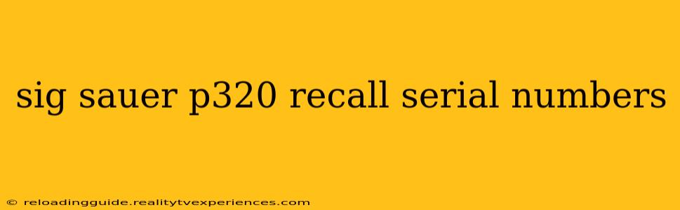 sig sauer p320 recall serial numbers