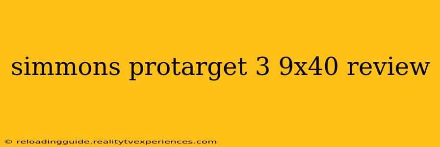 simmons protarget 3 9x40 review