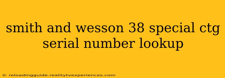 smith and wesson 38 special ctg serial number lookup