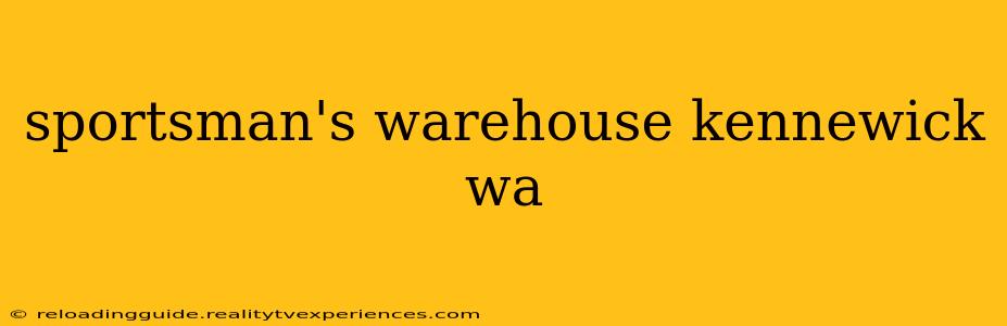 sportsman's warehouse kennewick wa