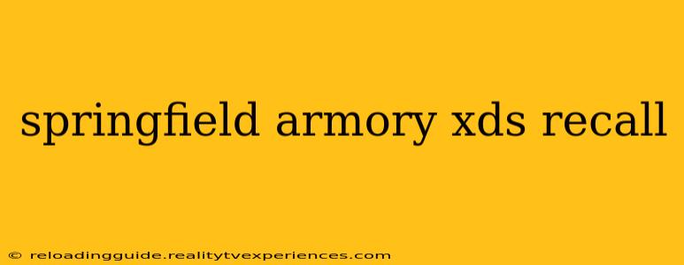 springfield armory xds recall