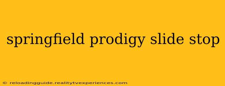 springfield prodigy slide stop