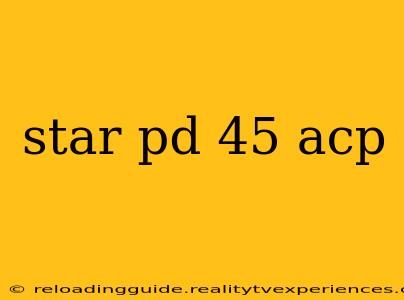 star pd 45 acp