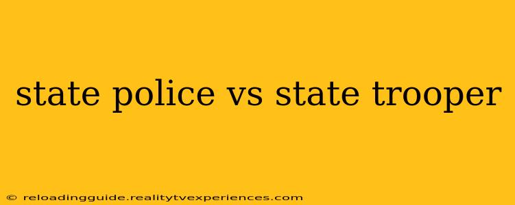 state police vs state trooper